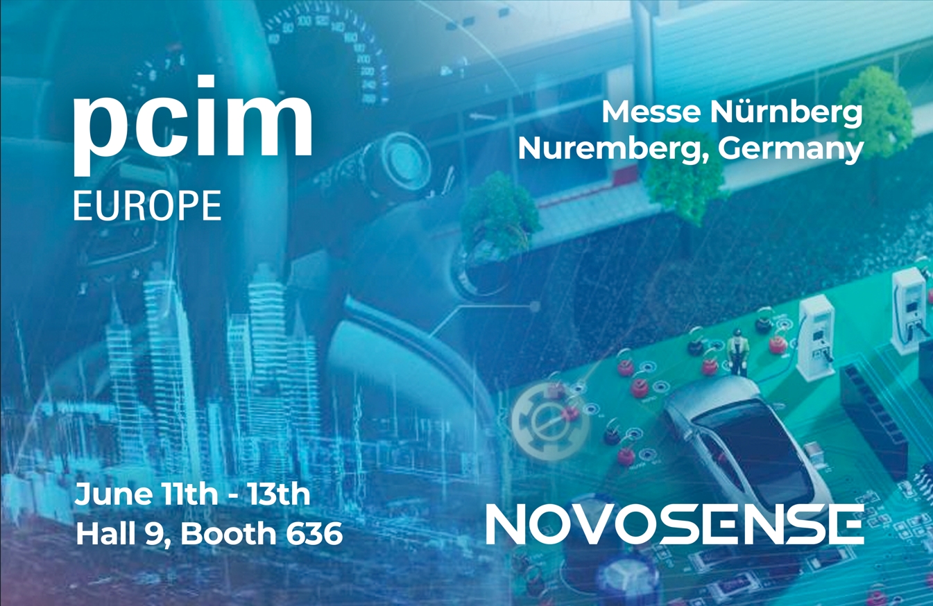 NOVOSENSE、PCIM Europe 2024で車載設計と産業制御を簡素化する最新のセンサー、シグナルチェーン、パワーマネージメントICを展示